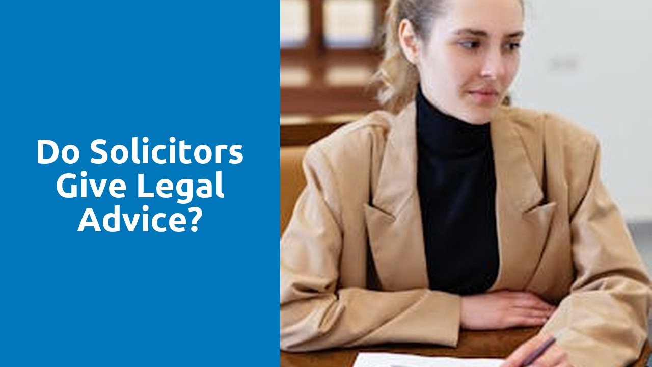 Do solicitors give legal advice?