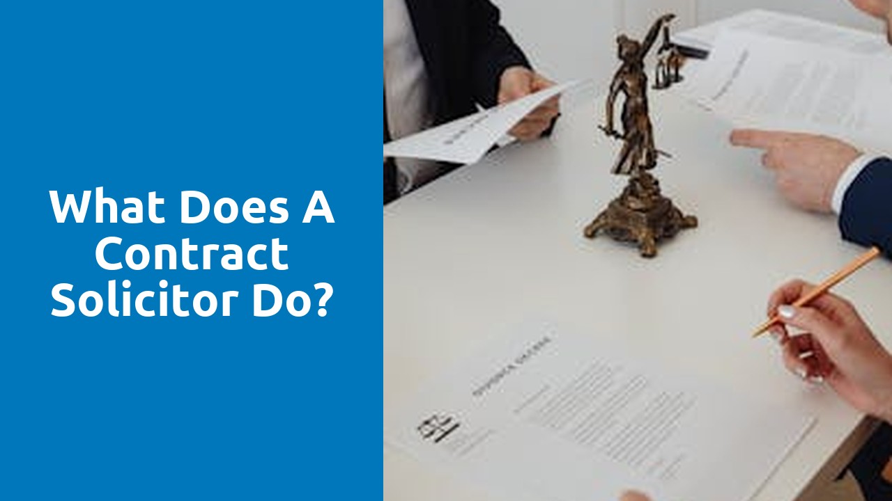 What does a contract solicitor do?