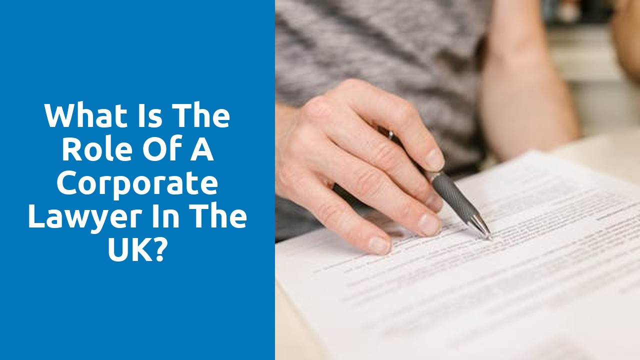 What is the role of a corporate lawyer in the UK?