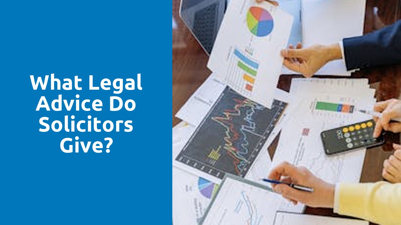 What legal advice do solicitors give?